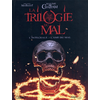 Image de La trilogie du mal : l'intégrale : l'âme du mal