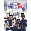 Image de UN TRUC DE FOOT - Les anecdotes les plus incroyables de l'équipe de France