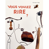 Image de Vous voulez rire ?