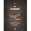 Image de Ma cuisine vegan pour tous les jours