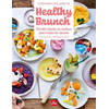 Image de Healthy brunch : recettes hautes en couleur pour toutes les saisons