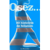 Image de Osez 20 histoires de fellation