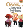 Image de Osez... les conseils d'un gay pour faire l'amour à un homme : pour vous les filles