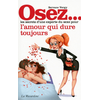Image de Osez... les secrets d'une experte du sexe pour l'amour qui dure toujours