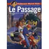 Image de Le passage: Les conduites à risque à l'adolescence