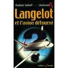 Image de Langelot. Vol. 18. Langelot et l'avion détourné