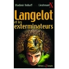 Image de Langelot. Vol. 20. Langelot et les exterminateurs