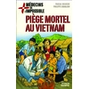 Image de Médecins de l'impossible. Vol. 1. Piège mortel au Vietnam
