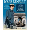 Image de Louis Renault. Vol. 1. 1877-1918 : inventeur de génie et artisan de la victoire