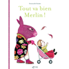Image de Tout va bien, Merlin !