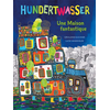 Image de Hundertwasser : une maison fantastique