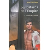 Image de Les bâtards de l'Empire. Vol. 1. L'ombre de la Terreur