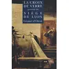 Image de La Croix de verre, précédé : Du siège de Lyon