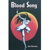 Image de Blood song : une ballade silencieuse