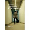 Image de Le dossier Roch Derouich