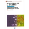 Image de Description de la symétrie : des groupes de symétrie aux structures fractales