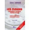 Image de Les fusions, scissions et apports partiels d'actifs : aspects comptables, juridiques et fiscaux