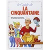 Image de Les Guides en BD - Tome 12: La Cinquantaine