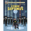 Image de Les aventures de Blake et Mortimer : d'après les personnages d'Edgar P. Jacobs. Vol. 22. L'onde Septimus