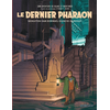 Image de Une aventure de Blake et Mortimer : d'après les personnages d'Edgar P. Jacobs. Le dernier pharaon