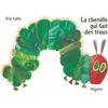Image de La chenille qui fait des trous