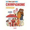 Image de Le fan club des champignons
