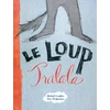 Image de Loup tralala (Le)