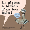 Image de Le pigeon a besoin d'un bon bain !