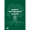 Image de Santé et environnement : vers une nouvelle approche globale