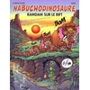 Image de Les Tribulations apeupréhistoriques de Nabuchodinosaure - Tome 8 - Ramdam sur le rift
