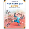 Image de Max n'aime pas perdre