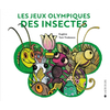 Image de Les Jeux olympiques des insectes