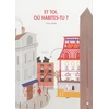 Image de Et toi, ou habites-tu ?