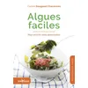 Image de Algues faciles: Pour enrichir votre alimentation