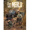 Image de LE MERLU - T3: LES ROUTES DE LA VICTOIRE