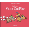 Image de Victor qui pète. Vol. 3. Le fils de Victor qui pète