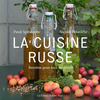 Image de La cuisine russe : recettes pour tous les jours