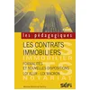 Image de Les contrats immobiliers 2e édition: Formalités, dispositions applicables, rédaction des clauses