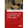 Image de La gestion des sinistres IRD 5e édition: en 60 cas pratiques 5e édition