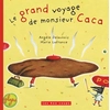Image de Le grand voyage de monsieur Caca