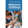 Image de Médicaments d'urgence en néonatologie : doses précalculées selon le poids