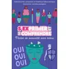 Image de S'exprimer et se comprendre - Parler de sexualité sans tabou - Coffret