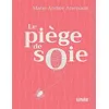 Image de Le piège de soie
