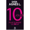 Image de 10 jours pour te briser le coeur