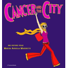 Image de Cancer and the city : une histoire vraie