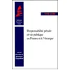 Image de RESPONSABILITÉ PÉNALE ET VIE PUBLIQUE EN FRANCE ET À L'ÉTRANGER: SOUS LA DIRECTION DE DOMINIQUE CHAGNOLLAUD.