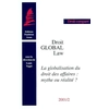 Image de La globalisation du droit des affaires : mythe ou réalité ?
