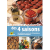 Image de Les conserves naturelles des 4 Saisons - Les meilleures recettes de 150 jardinières et jardiniers biologiques