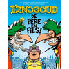 Image de Les nouvelles aventures d'Iznogoud d'après Goscinny et Tabary. Vol. 30. De père en fils !