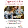 Image de J'apprends à lire en dix minutes par jour : mieux qu'une méthode, un apprentissage ludique et syllabique à la maison